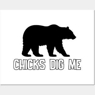 Chicks Dig Bears Posters and Art